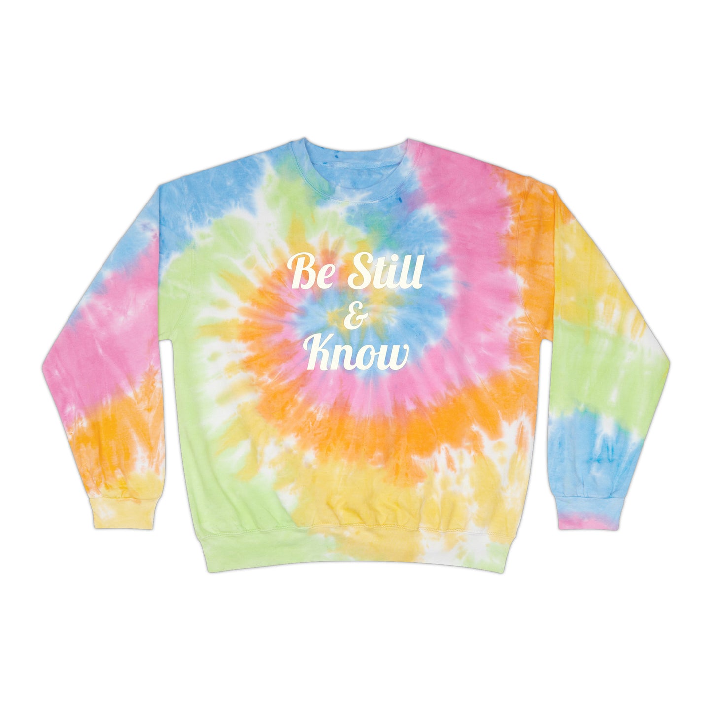 Be Still & Know Tie Dye Crewneck Sweatshirt