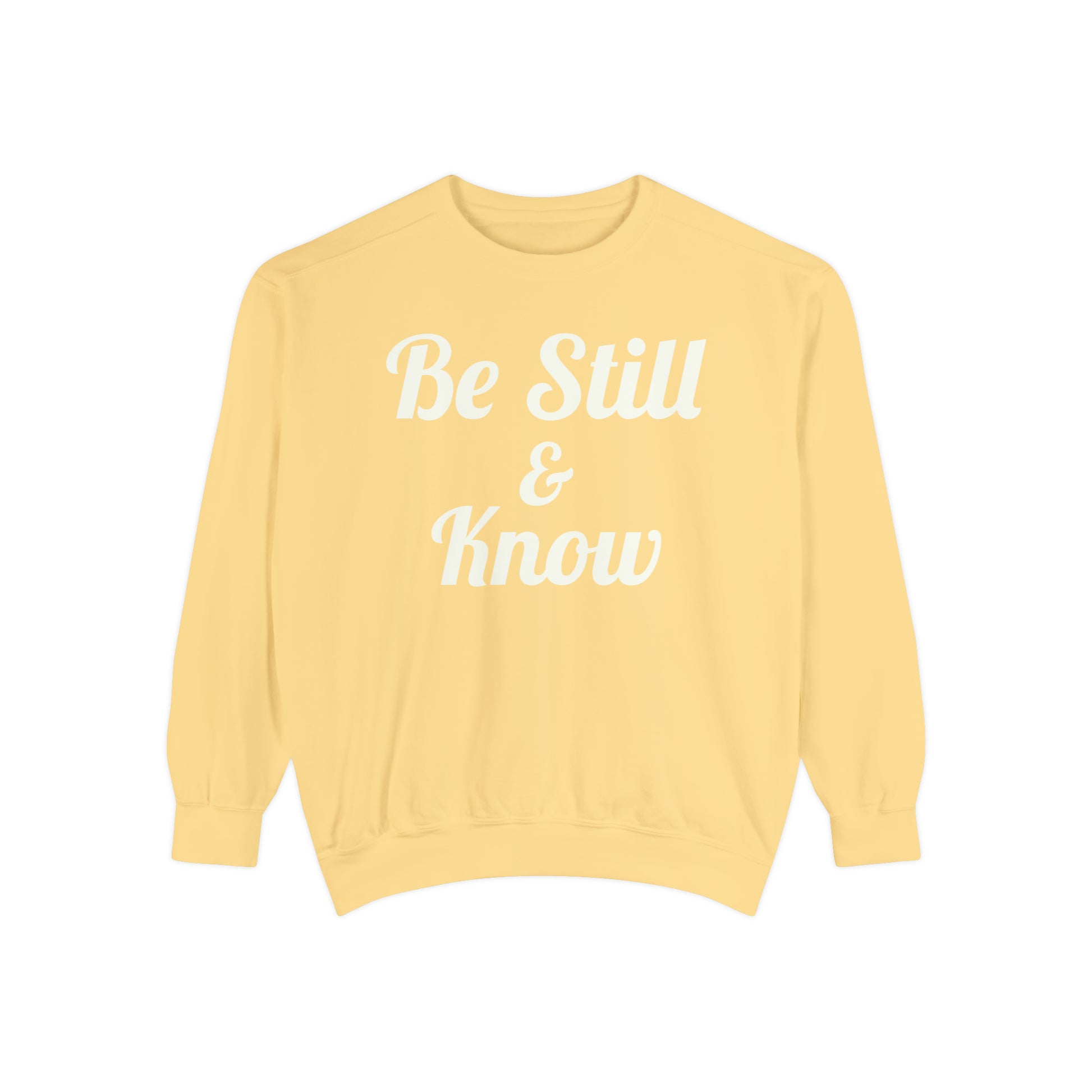 Be Still & Know Crewneck Sweatshirt - Butter